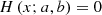 $ H\left (x; a, b \right ) = 0 $