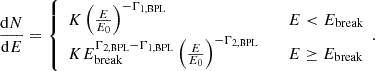 $$ \frac {{\mathrm {d}}N}{{\mathrm {d}}E} = \left\{ \begin {array}{ll} K \left (\frac {E}{E_{0}} \right )^{-\Gamma _{1, {\textrm {BPL}}}} & \quad E < E_{{\textrm {break}}} \\ K E_{{\textrm {break}}}^{\Gamma _{2, {\textrm {BPL}}} - \Gamma _{1, {\textrm {BPL}}}} \left (\frac {E}{E_{0}} \right )^{-\Gamma _{2, {\textrm {BPL}}}} & \quad E \geq E_{{\textrm {break}}} \end {array}. \right . $$