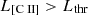 $ L_{[\mathrm{C}{\small { {\text{ II}}}}]} > L_{\mathrm{thr}} $