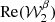 $ {\mathrm {Re}}({\cal {{W}}}_2^\beta ) $