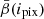 $ \bar { \beta }({i_{\mathrm {pix}}}) $