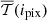 $ \overline {{\cal {{T}}}}({i_{\mathrm {pix}}}) $