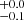 $ ^{+0.0}_{-0.1} $