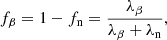 $$ \begin{aligned} f_{{\beta }} = 1 - f_{\mathrm{n} } = \frac{\lambda _{\beta }}{\lambda _{\beta } + \lambda _{\rm n}}, \end{aligned} $$