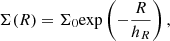 $$ \begin{aligned} \Sigma (R) = \Sigma _0 \mathrm{exp} \left(-\frac{R}{h_R} \right), \end{aligned} $$
