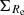 $ \Sigma _{R_\mathrm{e} } $