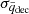 $ \sigma_{\tilde{q}_{\mathrm{dec}}} $