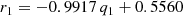 $$ \begin{aligned} r_1&= -0.9917 \, q_1 + 0.5560 \end{aligned} $$