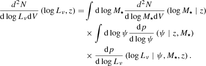 $$ \begin{aligned} \frac{d^2N}{\mathrm{d}\log L_{\nu }\mathrm{d}V}\left(\log L_{\nu }, z\right) =&\int \mathrm{d}\log M_{\star } \frac{d^2N}{\mathrm{d}\log M_{\star }\mathrm{d}V} \left(\log M_{\star } \mid z \right)\nonumber \\&\times \int \mathrm{d}\log \psi \frac{\mathrm{d}p}{\mathrm{d}\log \psi } \left(\psi \mid z, M_{\star } \right)\\&\times \frac{\mathrm{d}p}{\mathrm{d}\log {L_{\nu }}} \left(\log L_{\nu } \mid \psi , M_{\star },z \right).\nonumber \end{aligned} $$
