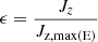 $ \epsilon = \frac{J_z}{J_{\mathrm{z, max(E)}}} $