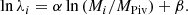 $$ \begin{aligned} \ln {\lambda _i} = \alpha \ln {(M_i/M_{\rm Piv})} + \beta . \end{aligned} $$