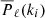 $ \overline{P}_{\ell}(k_i) $