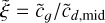 \[\widetilde \xi = {\widetilde c_g}/{\widetilde c_{d,{\rm{mid}}}}\]