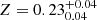 $ Z = 0.23^{+0.04}_{0.04} $