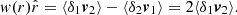 $$ w(r){\hat {r}} =\langle \delta _1 \boldsymbol {v}_2\rangle -\langle \delta _2 \boldsymbol {v}_1\rangle = 2\langle \delta _1 \boldsymbol {v}_2\rangle . $$