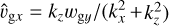 ${\hat{v}_{{\rm g}x}} = k_zw_{{\rm g}y}/(k_x^2+k_z^2)$