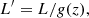 $$ \begin{aligned} L^\prime = L/g(z), \end{aligned} $$
