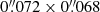 $ 0{{\overset{\prime\prime}{.}}}072 \times 0{{\overset{\prime\prime}{.}}}068 $