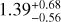 $\[1.39_{-0.56}^{+0.68}\]$