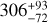 $\[306_{-72}^{+93}\]$