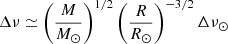 $$ \begin{aligned} \Delta \nu&\simeq \left(\frac{M}{M_{\odot }}\right)^{1/2} \left(\frac{R}{R_{\odot }}\right)^{-3/2} \Delta \nu _{\odot } \end{aligned} $$