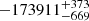$ -173911_{-669}^{+373} $