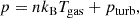 $$ \begin{aligned} p=nk_{\rm B}T_{\mathrm{gas}}+p_{\mathrm{turb}}, \end{aligned} $$