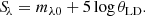 $$ \begin{aligned} {S\!}_{\lambda } = m_{\lambda 0} + 5 \log \theta _{\rm LD}. \end{aligned} $$