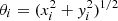 $ \theta_i = \smash{(x_i^2+y_i^2)^{1/2}} $