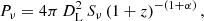 $$ \begin{aligned} P_{\nu } = 4 \pi \, D_{\rm L}^2 \, S_{\nu } \, (1 + z)^{-(1 + \alpha )} \, , \end{aligned} $$