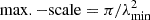 $$ \begin{aligned} &\mathrm{max.-scale} = \pi / \lambda _{\rm min}^2 \end{aligned} $$