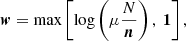 $$ \begin{aligned} \boldsymbol{w}&= \max \left[ \log \left( \mu \frac{N}{\boldsymbol{n}} \right),\ \boldsymbol{1} \right], \end{aligned} $$