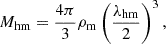 $$ \begin{aligned} M_{\rm hm} = \frac{4\pi }{3}\rho _{\rm m}\left(\frac{\lambda _{\rm hm}}{2}\right)^{3}, \end{aligned} $$