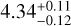 \[4.34_{+0.11}^{-0.12}\]