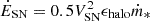 $ \dot{E}_{\mathrm{SN}} = 0.5 V^2_{\mathrm{SN}} \epsilon_{\mathrm{halo}} \dot{m}_* $