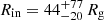 $ R_{\mathrm{in}} = 44^{+77}_{-20}\,R_{\mathrm{g}} $