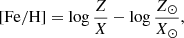 $$ \begin{aligned}&\mathrm{[Fe/H]} = \log \frac{Z}{X} - \log \frac{Z_\odot }{X_\odot },\end{aligned} $$