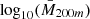 $ \log_{10}(\bar{M}_{200m}) $