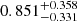 $ 0.851^{+0.358}_{-0.331} $