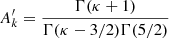 $$ \begin{aligned} A_k^\prime = \frac{\Gamma (\kappa + 1)}{\Gamma (\kappa - 3/2)\Gamma (5/2)} \end{aligned} $$