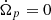 $ \dot{\Omega}_p = 0 $