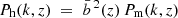 $$ P_{{\textrm {h}}}(k,z) \;=\; {\bar {b}}^{\,2}(z) \, P_{{\textrm {m}}}(k,z) \, $$