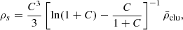 $$ \begin{aligned} \rho _s = \frac{C^3}{3} \left[ \ln (1+C) - \frac{C}{1+C} \right]^{-1} \bar{\rho }_{\mathrm{clu} }, \end{aligned} $$