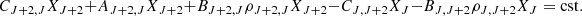 $$ C_{J+2,J}X_{J+2} + A_{J+2,J}X_{J+2} + B_{J+2,J}\rho _{J+2,J}X_{J+2} - C_{J,J+2}X_J - B_{J,J+2}\rho _{J,J+2}X_J = \mathrm {cst}. $$