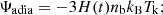 $$ \Psi _{\mathrm {adia}} = -3H(t) n_{\mathrm {b}}k_{\mathrm {B}} T_{\mathrm {k}}; $$