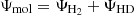 $ \Psi _{\mathrm {mol}}=\Psi _{\mathrm {H_2}} +\Psi _{\mathrm {HD}} $