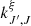 $ k^{\xi }_{J',J} $