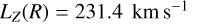 L_{Z}(R)=231.4 \mathrm{ km} \mathrm{ s}^{-1}