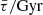 $ \bar {\tau }/ \rm Gyr $