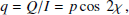 $$ \begin{aligned} q&= Q/I = p \cos \ 2\chi \,, \end{aligned} $$